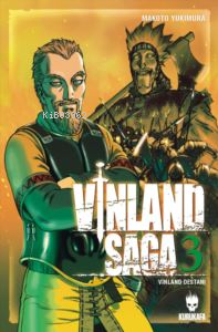 Vinland Saga - Vinland Destanı 3 | Makoto Yukimura | Kurukafa Yayınevi