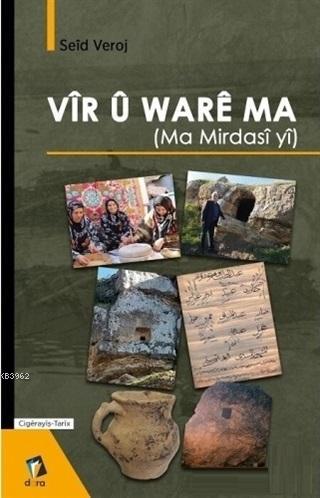 Vir U Ware Ma (Ma Mirdasi Yi) | Seid Veroj | Dara Yayınları