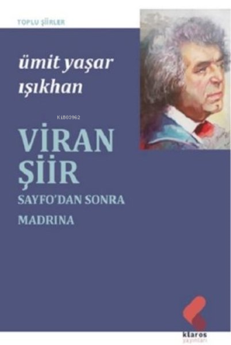 Viran Şiir - Seyfo'dan Sonra Madrina | Ümit Yaşar Işıkhan | Klaros Yay