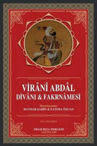 Virani Abdal Divanı ve Farknamesi | Mustafa Yeşilyurt | İmam Rıza Derg