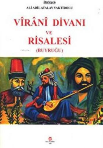 Virani Divanı Ve Risalesi | Ali Adil Atalay Vaktidolu | Can Yayınları 