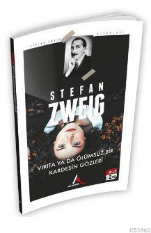 Virata Ya Da Ölümsüz Bir Kardeşin Gözleri | Stefan Zweig | Aperatif Ki