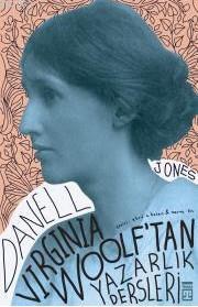 Virginia Woolf'tan Yazarlık Dersleri | Danell Jones | Timaş Yayınları