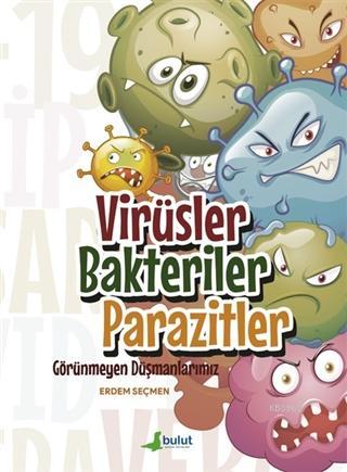 Virüsler Bakteriler Parazitler – Görünmeyen Düşmanlarımız | Erdem Seçm