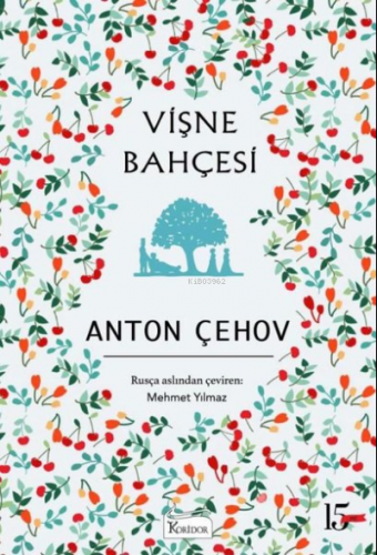 Vişne Bahçesi - Bez Ciltli | Anton Çehov | Koridor Yayıncılık