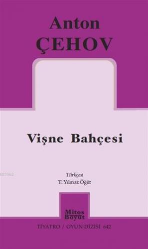 Vişne Bahçesi | Anton Çehov | Mitos Boyut Yayınları