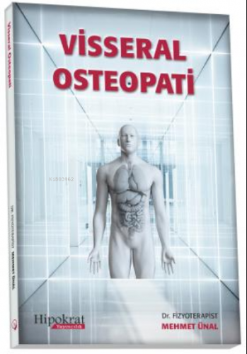 Visseral Osteopati | Mehmet Ünal | Hipokrat Kitabevi