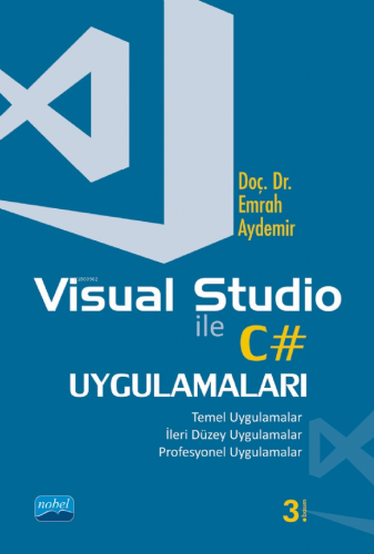 Visual Studio ile C# Uygulamaları | Emrah Aydemir | Nobel Akademik Yay