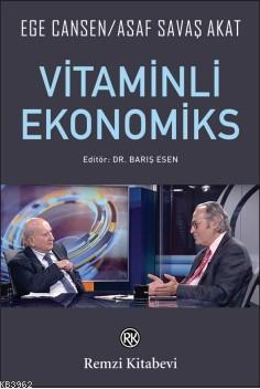 Vitaminli Ekonomiks | Ege Cansen | Remzi Kitabevi