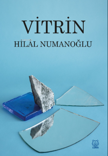 Vitrin | Hilâl Numanoğlu | Luna Yayınları