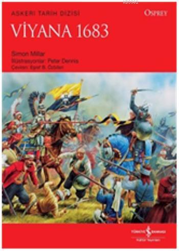 Viyana 1683 | Simon Millar | Türkiye İş Bankası Kültür Yayınları