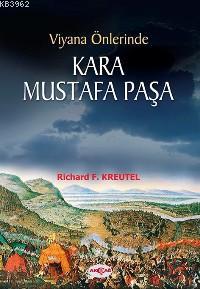 Viyana Önlerinde| Kara Mustafa Paşa | Richard F. Kreutel | Akçağ Basım