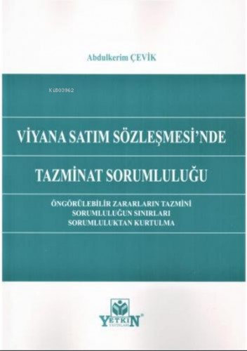 Viyana Sözleşmesi'nde Tazminat Sorumluluğu | Abdulkerim Çeviker | Yetk