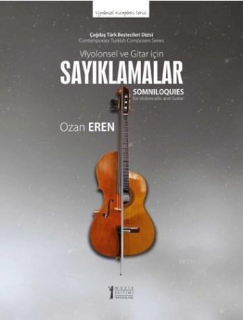 Viyolonsel ve Gitar İçin Sayıklamalar | Ozan Eren | Müzik Eğitimi Yayı