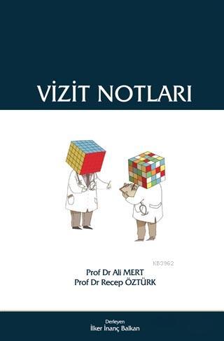 Vizit Notları | Ali Mert | Nobel Tıp Kitabevi