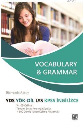 Vocabulary & Grammar; YDS YÖK - DİL LYS KPSS İngilizce | Bünyamin Akso