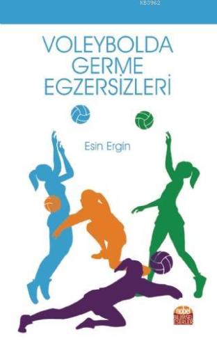 Voleybolda Germe Egzersizleri | Esin Ergin | Nobel Bilimsel Eserler