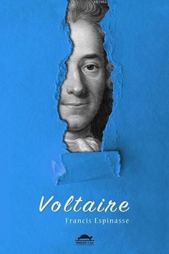 Voltaire | Francis Espinasse | Maya Kitap