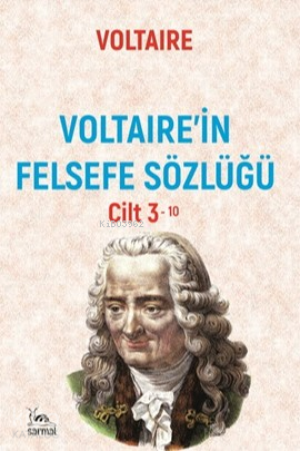 Voltaire'in Felsefe Sözlüğü - Cilt 3 | Voltaire | Sarmal Kitabevi