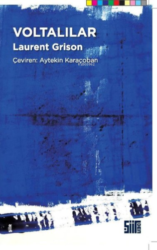 Voltalılar | Laurent Grison | Şiirden Yayınları