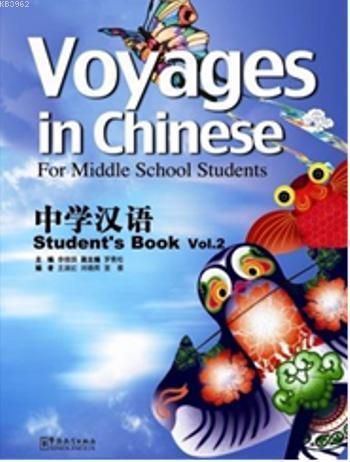 Voyages in Chinese 2 Students Book +MP3 CD; Gençler için Çince Kitap+M