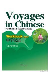 Voyages in Chinese 3 Workbook +MP3 CD; (Gençler için Çince Alıştırma K