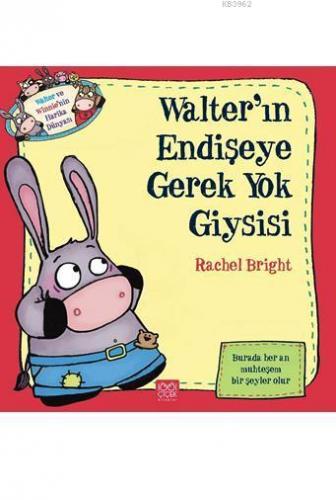 Walter'ın Endişeye Gerek Yok Giysisi; Walter ve Winnie'nin Harika Düny