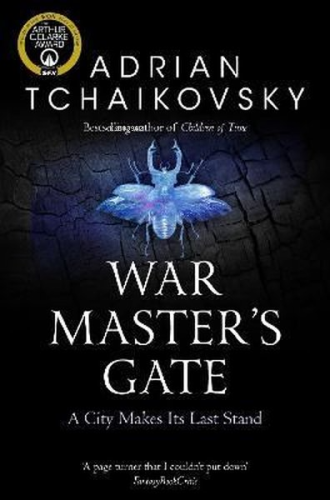 War Master's Gate;A City Makes Its Last Stand | Adrian Tchaikovsky | T