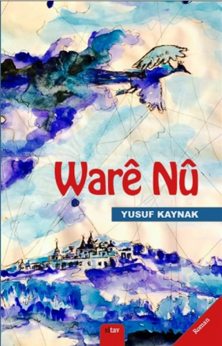 Warê Nû | Yusuf Kaynak | Sitav Yayınevi