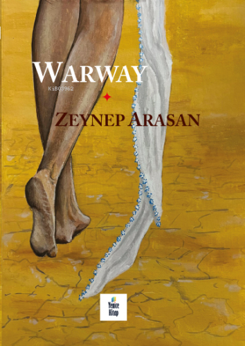 Warway | Zeynep Arasan | Yenice Kitap