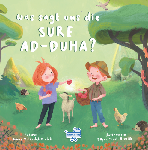 Was Sagt Uns Die Sure Ad-Duha? | Jenny Molendyk Divleli | Puset Kitap