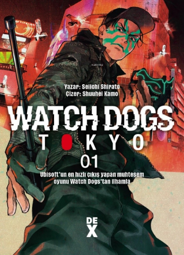 Watch Dogs 1 | Seiichi Shirato | Dex Kitap