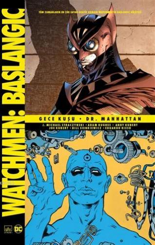 Watchmen Başlangıç: Gece Kuşu - Dr. Manhattan | J. Michael Straczynski