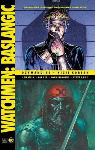 Watchmen Başlangıç: Ozymandias - Kızıl Korsan | Len Wein | İthaki Yayı