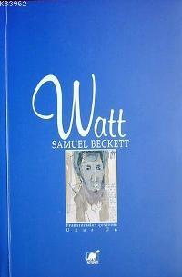 Watt | Samuel Beckett | Ayrıntı Yayınları