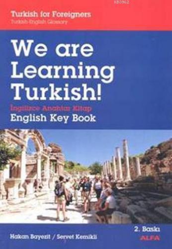 We are Learning Turkish! | Servet Kemikli | Alfa Basım Yayım Dağıtım