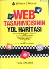 Web Tasarımcısının Yol Haritası | Yavuz Gümüştepe | Türkmen Kitabevi