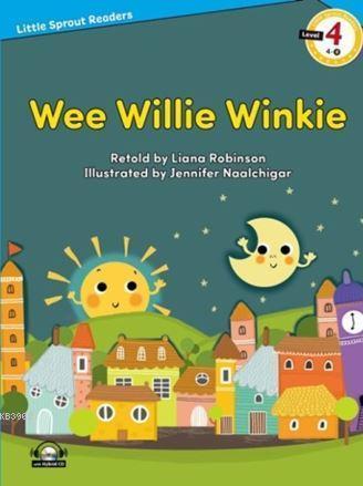 Wee Willie Winkie + Hybrid Cd (Lsr.4) | Liana Robinson | e-future ELT 