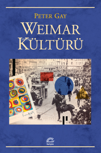 Weimar Kültürü | Peter Gay | İletişim Yayınları