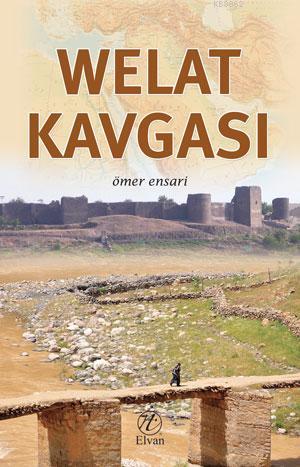 Welat Kavgası | Ömer Ensari | Nida Yayıncılık