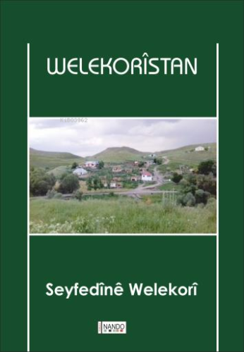 Welekorîstan | Seyfedine Welekori | Nando Yayınları