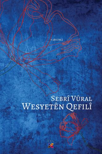 Wesyetên Qefılî | Sebri Vüral | Lis Basın Yayın