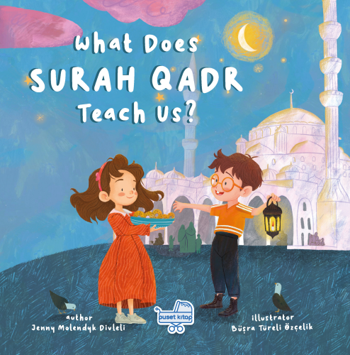 What Does Surah Qadr Teach Us? | Jenny Molendyk Divleli | Puset Kitap