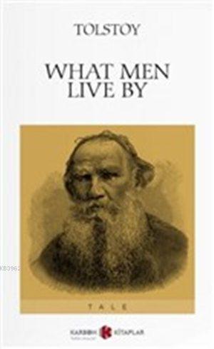 What Men Live By | Lev Nikolayeviç Tolstoy | Karbon Kitaplar