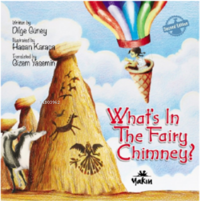 What’s In The Fairy Chimney? | Dilge Güney | Yakın Kitabevi Yayınları