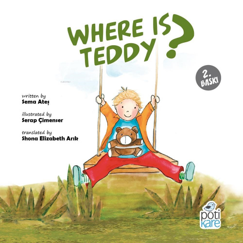 Where Is Teddy? | Sema Ateş | Pötikare Yayınları