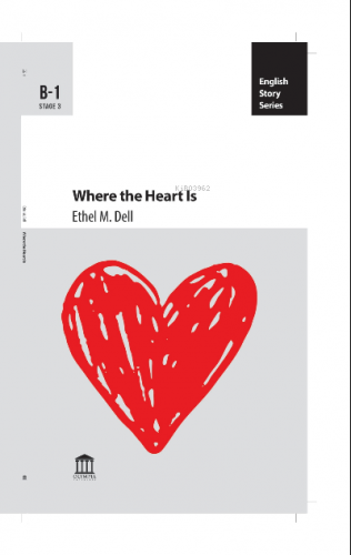 Where The Heart Is | Ethel M. Dell | Olympia Yayınları