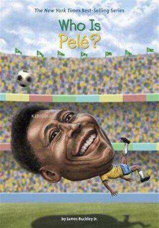 Who Is Pele? | James Buckley | Penguin Books