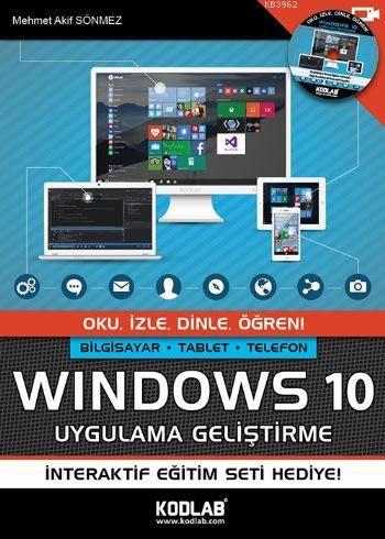 Windows 10 Uygulama Geliştirme | Mehmet Akif Sönmez | Kodlab Yayıncılı