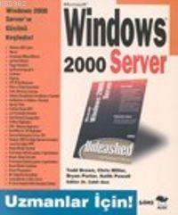 Windows 2000 Server; Uzmanlar İçin | Todd Brown | Alfa Basım Yayım Dağ